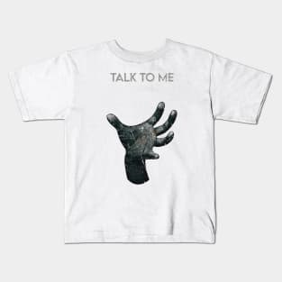 Talk to me horror movie Kids T-Shirt